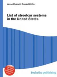 List of streetcar systems in the United States