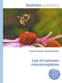 List of common misconceptions