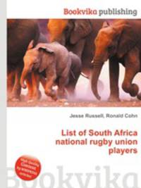 List of South Africa national rugby union players