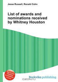List of awards and nominations received by Whitney Houston