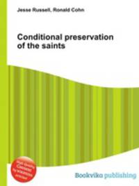 Conditional preservation of the saints