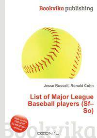 List of Major League Baseball players (Sf–So)