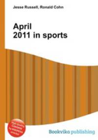 April 2011 in sports