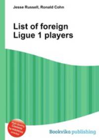 List of foreign Ligue 1 players