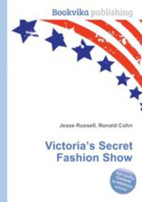 Victoria’s Secret Fashion Show