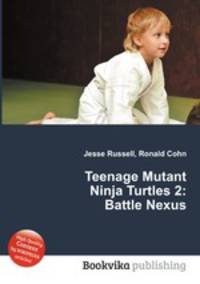 Teenage Mutant Ninja Turtles 2: Battle Nexus