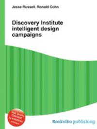 Discovery Institute intelligent design campaigns