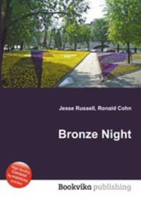Bronze Night