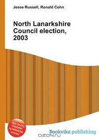 North Lanarkshire Council election, 2003