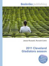 2011 Cleveland Gladiators season