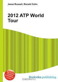 2012 ATP World Tour