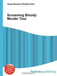 Screaming Bloody Murder Tour