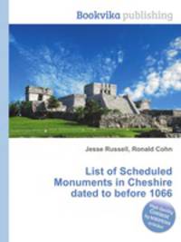 List of Scheduled Monuments in Cheshire dated to before 1066