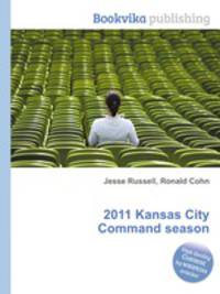 2011 Kansas City Command season