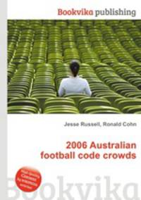 2006 Australian football code crowds
