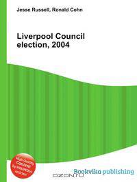 Liverpool Council election, 2004