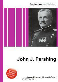 John J. Pershing