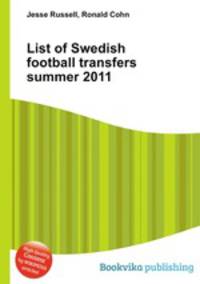 List of Swedish football transfers summer 2011