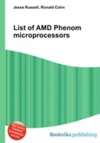 List of AMD Phenom microprocessors
