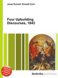 Four Upbuilding Discourses, 1843
