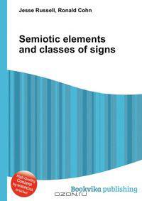 Semiotic elements and classes of signs