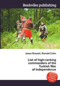 List of high-ranking commanders of the Turkish War of Independence