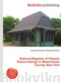 National Register of Historic Places listings in Westchester County, New York