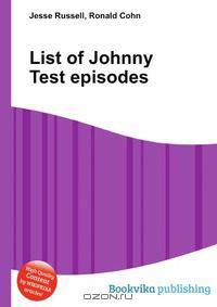 List of Johnny Test episodes