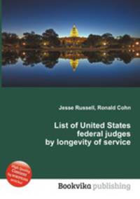 List of United States federal judges by longevity of service