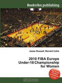 2010 FIBA Europe Under-18 Championship for Women
