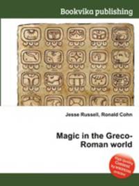 Magic in the Greco-Roman world