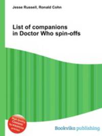 List of companions in Doctor Who spin-offs
