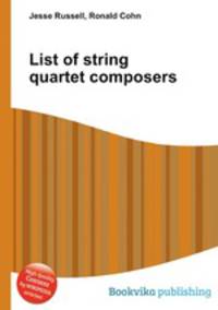 List of string quartet composers
