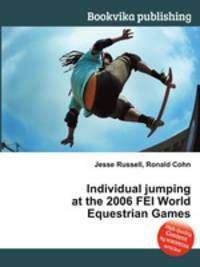 Individual jumping at the 2006 FEI World Equestrian Games