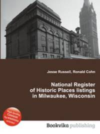 National Register of Historic Places listings in Milwaukee, Wisconsin