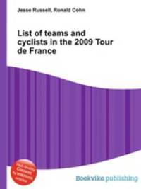 List of teams and cyclists in the 2009 Tour de France