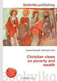 Christian views on poverty and wealth