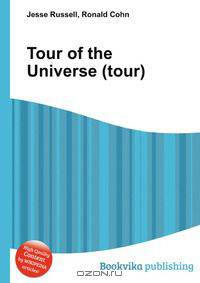 Tour of the Universe (tour)