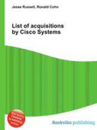 List of acquisitions by Cisco Systems