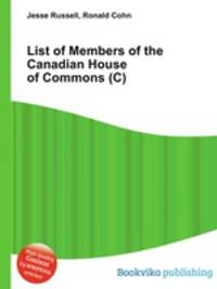 List of Members of the Canadian House of Commons (C)