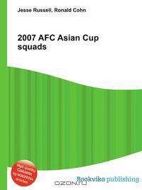 2007 AFC Asian Cup squads