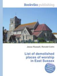 List of demolished places of worship in East Sussex