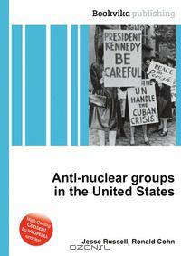 Anti-nuclear groups in the United States