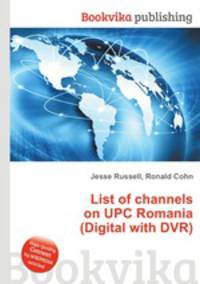 List of channels on UPC Romania (Digital with DVR)