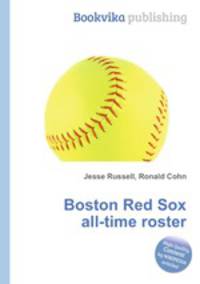 Boston Red Sox all-time roster