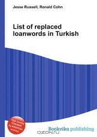 List of replaced loanwords in Turkish