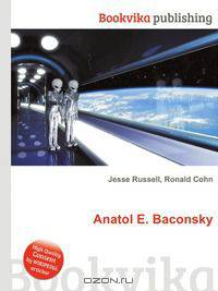 Anatol E. Baconsky