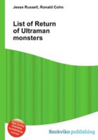 List of Return of Ultraman monsters