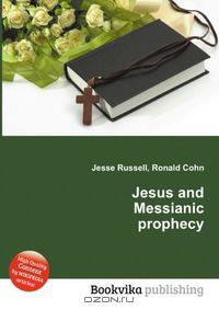 Jesus and Messianic prophecy