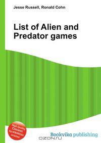 List of Alien and Predator games